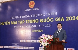 Phát động Chương trình Khuyến mại tập trung quốc gia 2024