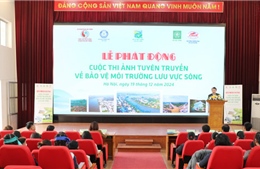 Phát động cuộc thi Ảnh về bảo vệ môi trường lưu vực sông