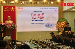 Ra mắt sách &#39;Con người Việt Nam vào kỷ nguyên mới&#39; 