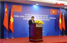 Việt Nam - Trung Quốc siết chặt biên giới, xử lý trên 6.600 đối tượng xuất nhập cảnh trái phép