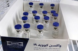 Vaccine COVID-19 Iran tự sản xuất đạt hiệu quả thử nghiệm 90%