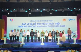 Phát động chương trình quốc gia hỗ trợ trẻ em phát triển an toàn trên môi trường số