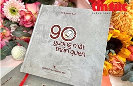 Ra mắt sách ảnh '90 gương mặt thân quen'