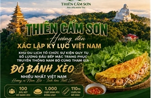  Hành trình đưa bánh xèo Nam Bộ chạm đến Kỷ lục Việt Nam tại Thiên Cấm Sơn