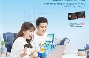 Hoàn tiền lên đến 1 triệu đồng khi mở thẻ TDQT VietinBank MasterCard