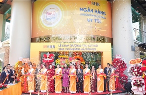 SHB Hải Phòng khai trương trụ sở mới, nâng tầm chất lượng phục vụ khách hàng