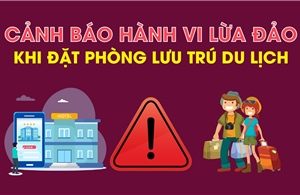 Cảnh báo hành vi lừa đảo khi đặt phòng lưu trú du lịch