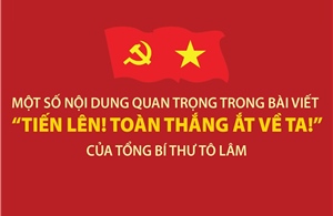 Một số nội dung quan trọng trong bài viết 'TIẾN LÊN! TOÀN THẮNG ẮT VỀ TA!'