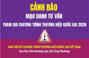 Cảnh báo mạo danh tư vấn tham gia Chương trình Thương hiệu quốc gia 2026