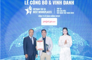 Vietjet, FPT, Petrolimex góp mặt trong Top Nơi làm việc tốt nhất Việt Nam 2025