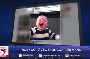 Nguy cơ từ việc khoe con trên mạng