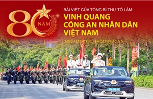 Bài viết của Tổng Bí thư Tô Lâm: 80 năm - Vinh quang Công an Nhân dân Việt Nam