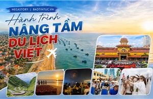 Hành trình nâng tầm du lịch Việt