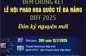 20h ngày 12/7/2025: Đêm chung kết Lễ hội pháo hoa quốc tế Đà Nẵng