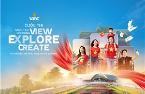 Đến VEC dịp đại lễ 2/9: Check-in yêu nước, sáng tạo clip - vừa vui vừa có thưởng