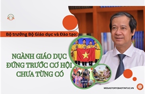 Bộ trưởng Bộ Giáo dục và Đào tạo: Ngành giáo dục đứng trước cơ hội chưa từng có