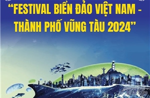 Nhiều hoạt động đắc sắc tại &#39;Festival Biển đảo Việt Nam - TP Vũng Tàu 2024&#39;