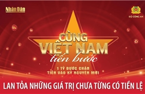&#39;Cùng Việt Nam tiến bước&#39;: Lan tỏa những giá trị chưa từng có tiền lệ