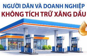 Người dân và doanh nghiệp không tích trữ xăng dầu
