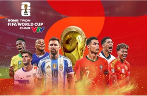 Người hâm mộ bóng đá Việt Nam có cơ hội theo dõi trọn vẹn FIFA World Cup 2026