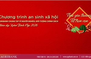 Agribank chung tay vì người nghèo, đối tượng chính sách nhân dịp Xuân Bính Ngọ 2026