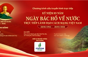 PV GAS đồng hành cùng Cầu truyền hình kỷ niệm 85 năm Ngày Bác Hồ về nước