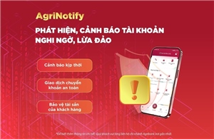 Agribank nâng tầm bảo mật, nghiêm túc triển khai quy định đảm bảo an toàn dịch vụ trực tuyến