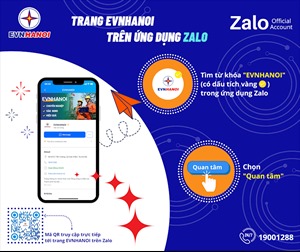 Gần 1 triệu khách hàng trên địa bàn Hà Nội quan tâm đến trang EVNHANOI trên Zalo