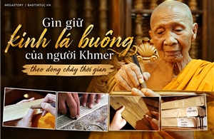 Gìn giữ kinh lá buông của người Khmer theo dòng chảy thời gian