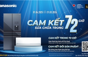 Panasonic nâng cao trải nghiệm dịch vụ hậu mãi, cam kết bảo hành trong 72 giờ