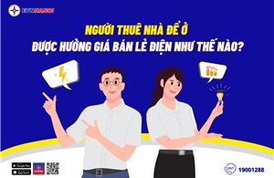 Người thuê nhà để ở được hưởng giá bán lẻ điện như thế nào?