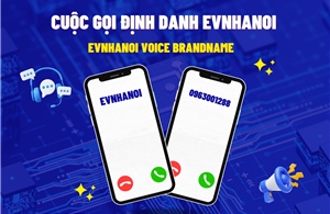 EVNHANOI áp dụng cuộc gọi định danh để ngăn chặn lừa đảo, bảo vệ khách hàng 