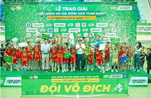 U11 Hưng Yên lần đầu vô địch Giải Bóng đá Nhi đồng Toàn quốc – Cúp Nestlé MILO 2025