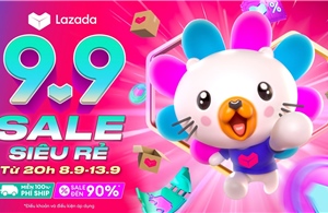 Ngày đôi 9.9 Lazada giảm đến 90% trong lễ hội mua sắm ‘Sale siêu rẻ’