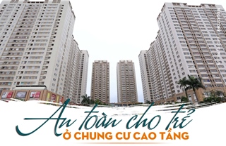 An toàn cho trẻ ở chung cư cao tầng