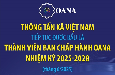 Thông tấn xã Việt Nam tiếp tục được bầu là thành viên Ban chấp hành OANA