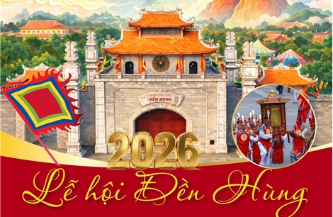 Nhiều hoạt động đặc sắc tại Lễ hội Đền Hùng và Tuần Văn hóa - Du lịch Đất Tổ năm 2026