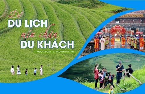Để du lịch &#39;níu chân&#39; du khách 