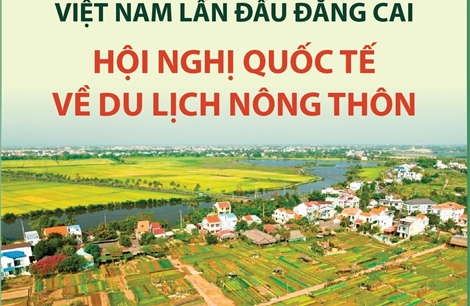 Việt Nam lần đầu đăng cai Hội nghị quốc tế về Du lịch nông thôn