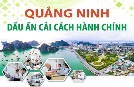 Quảng Ninh: Dấu ấn cải cách hành chính