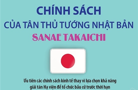 Chính sách của tân Thủ tướng Nhật Bản Sanae Takaichi