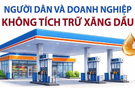 Người dân và doanh nghiệp không tích trữ xăng dầu