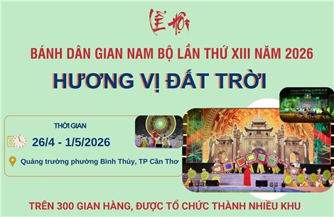Lễ hội Bánh dân gian Nam Bộ lần thứ XIII năm 2026: Hương vị đất trời