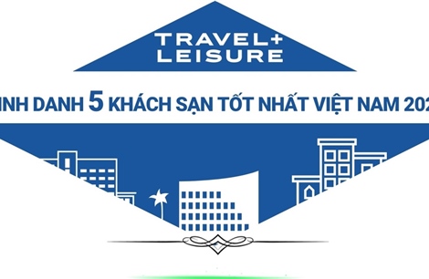 Travel + Leisure vinh danh 5 khách sạn tốt nhất Việt Nam 2025