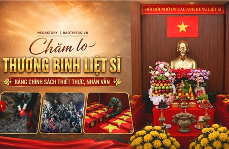 Chăm lo thương binh liệt sĩ bằng chính sách thiết thực, nhân văn