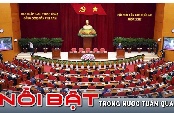 Nổi bật tuần qua: Bế mạc Hội nghị Trung ương 12; Công bố điểm xét tuyển đại học năm 2025 