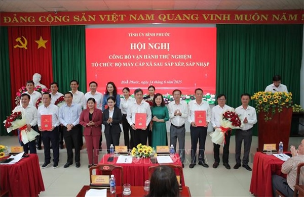Bình Phước: Vận hành thử nghiệm tổ chức bộ máy tại 5 xã, phường