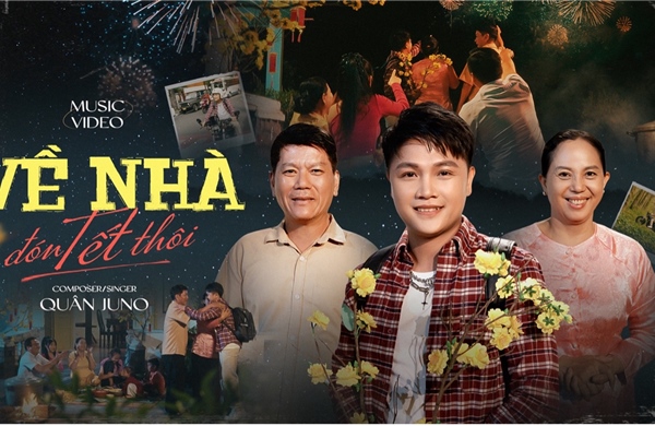 Quân Juno ra mắt ca khúc 'Về nhà đón Tết thôi': Giai điệu ấm áp về hành trình trở về