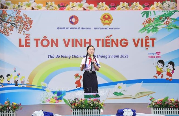 Tôn vinh tiếng Việt: Nuôi dưỡng tình yêu tiếng Việt cho thế hệ trẻ tại Lào