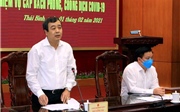 Thái Bình tăng cường kiểm tra, xử lý vi phạm trong phòng, chống dịch COVID-19
